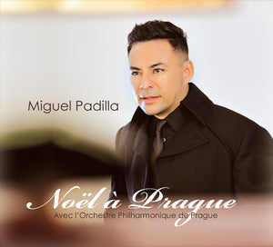 Noël à Prague de Miguel avec l’OrchestrePhilharmonique de Prague (CD)