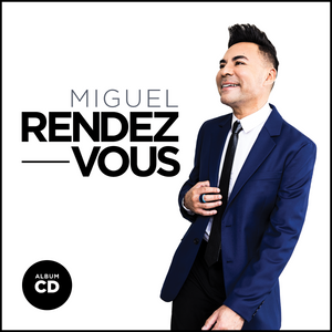 Rendez-vous de Miguel (CD)